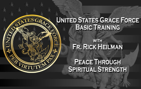 U.S. Grace Force Basic Training Episode 6 – Unlocking the Secret to Reversing Satan’s Curse