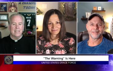 Grace Force Podcast Episode 266 – The “Warning” Is Here