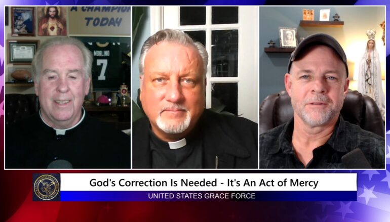 Grace Force Podcast Episode 269 – God’s Correction Is Needed – It’s An Act of Mercy