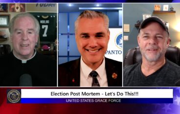 Grace Force Podcast Episode 272 – Election Post Mortem – Let’s Do This!!!