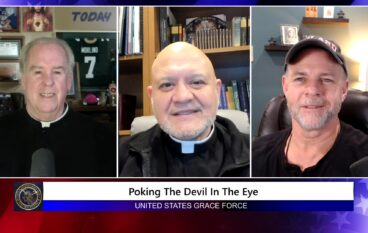 Grace Force Podcast Episode 271 – Poking the Devil in the Eye