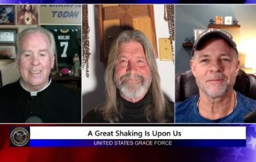 Grace Force Podcast Episode 282 – A Great Shaking Is Upon Us!