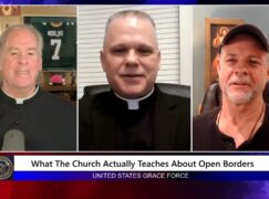 Grace Force Podcast Episode 286 – What the Church Actually Teaches About Open Borders