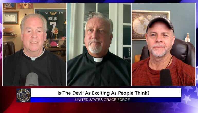 Grace Force Podcast Episode 299 – Is the Devil as Exciting as People Think?