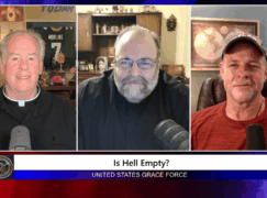 Grace Force Podcast Episode 300 – Is Hell Empty?