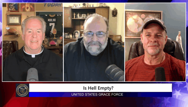 Grace Force Podcast Episode 300 – Is Hell Empty?