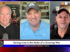 Grace Force Podcast Episode 302 – Saving Lives in the Midst of a Growing War