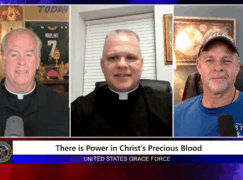 Grace Force Podcast Episode 305 – There is Power in Christ’s Precious Blood