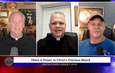 Grace Force Podcast Episode 305 – There is Power in Christ’s Precious Blood