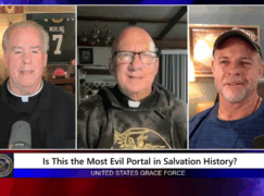 Grace Force Podcast Episode 312 – Is This the Most Evil Portal in Salvation History?