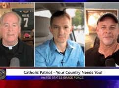 Grace Force Podcast Episode 309 – Catholic Patriot – Your Country Needs You!