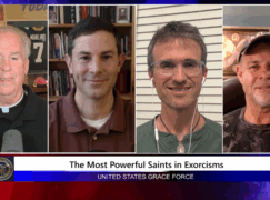 Grace Force Podcast Episode 311 – The Most Powerful Saints in Exorcisms