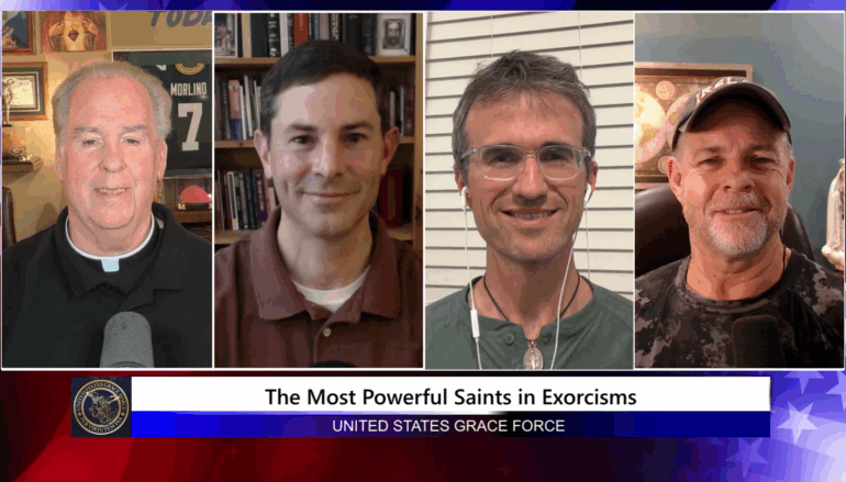 Grace Force Podcast Episode 311 – The Most Powerful Saints in Exorcisms