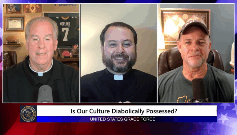 Grace Force Podcast Episode 314 – Is Our Culture Diabolically Possessed?