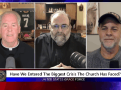Grace Force Podcast Episode 318 – Have We Entered the Biggest Crisis the Church Has Faced?