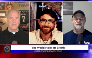 Grace Force Podcast Episode 319 – The World Holds Its Breath