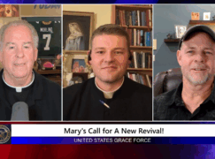 Grace Force Podcast Episode 321 – Mary’s Call for a New Revival