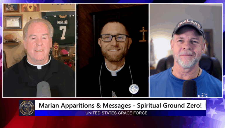 Grace Force Podcast Episode 325 – Marian Apparitions & Messages – Spiritual Ground Zero!