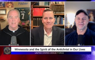 Grace Force Podcast Episode 333 – Minnesota and the Spirit of the Antichrist in Our Lives