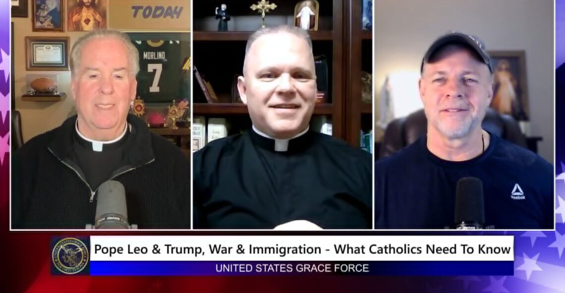 Grace Force Podcast Episode 345 – Pope Leo & Trump, War & Immigration – What Catholics Need to Know