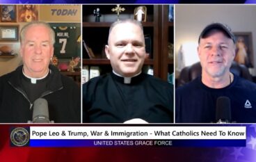 Grace Force Podcast Episode 345 – Pope Leo & Trump, War & Immigration – What Catholics Need to Know