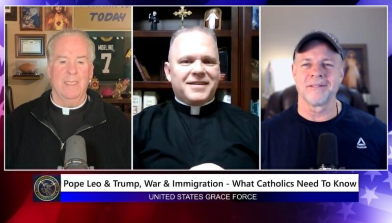 Grace Force Podcast Episode 345 – Pope Leo & Trump, War & Immigration – What Catholics Need to Know