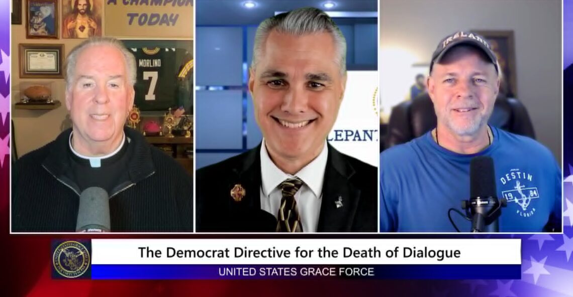 Grace Force Podcast Episode 346 – The Democrat Directive for the Death of Dialogue