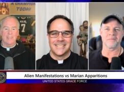 Grace Force Podcast Episode 348 – Alien Manifestations vs. Marian Apparitions