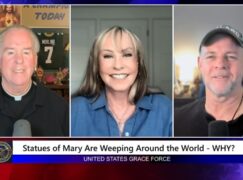 Grace Force Podcast Episode 352 – Statues of Mary Are Weeping Around the World – WHY?