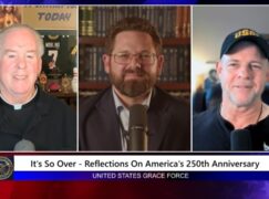 Grace Force Podcast Episode 355 – It’s So Over – Reflections on America’s 250th Anniversary