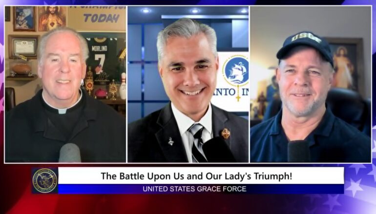 Grace Force Podcast Episode 356 – The Battle Upon Us and Our Lady’s Triumph!