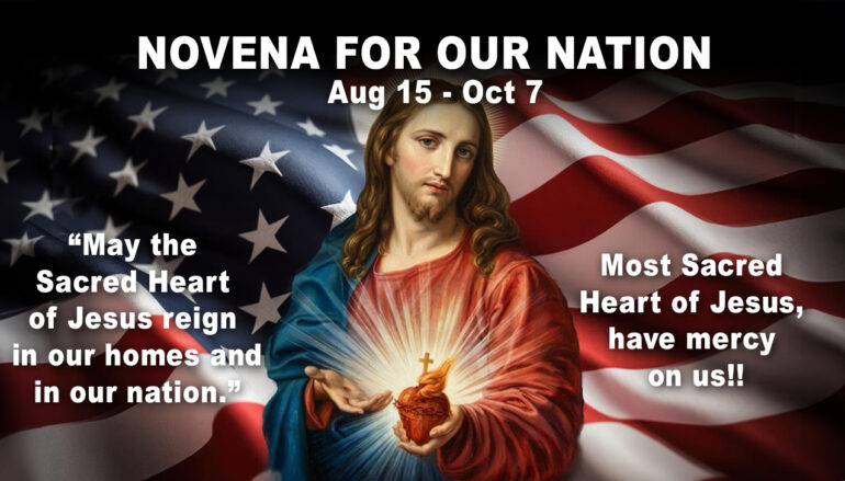 Day 1, Novena for Our Nation – Perfection