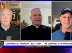 Grace Force Podcast Episode 363 – Communism, Abortion Laws, Islam – The Warnings Are Unfolding