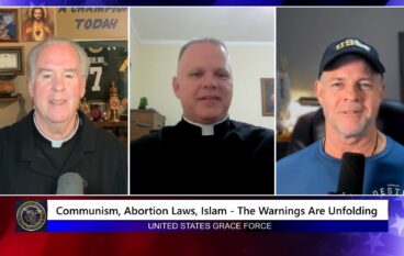 Grace Force Podcast Episode 363 – Communism, Abortion Laws, Islam – The Warnings Are Unfolding