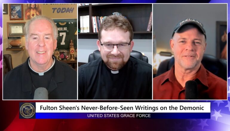 Grace Force Podcast Episode 368 – Fulton Sheen’s Never-Before-Seen Writings on the Demonic